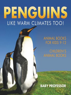 cover image of Penguins Like Warm Climates Too!